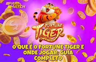 O Que é o Fortune Tiger e Onde Jogar: Guia Completo